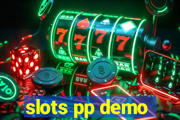 slots pp demo